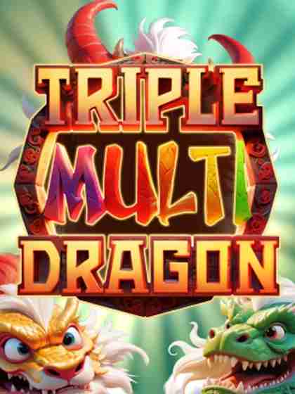 Triple Multi Dragon