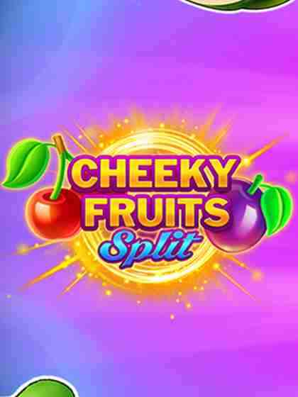 Cheeky Fruits Split