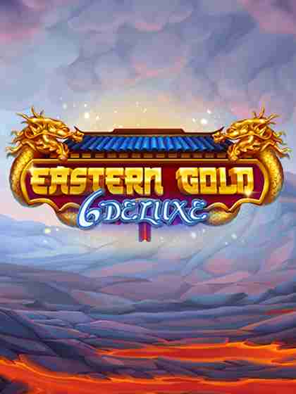 Eastern Gold 6 Deluxe