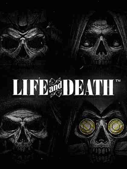 Life and Death