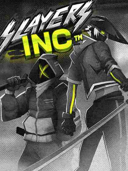 Slayers Inc