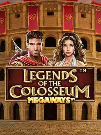 Legends of the Colosseum