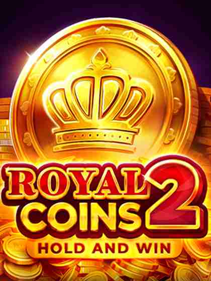 Royal Coins 2 Hold And Win