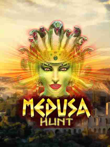 Medusa Hunt