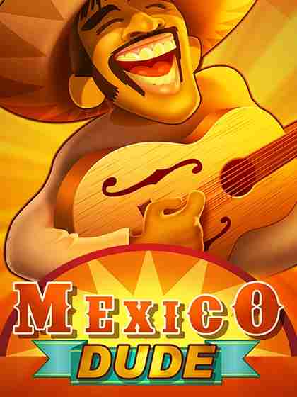 Mexico Dude