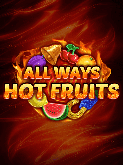 Allways Hot Fruits