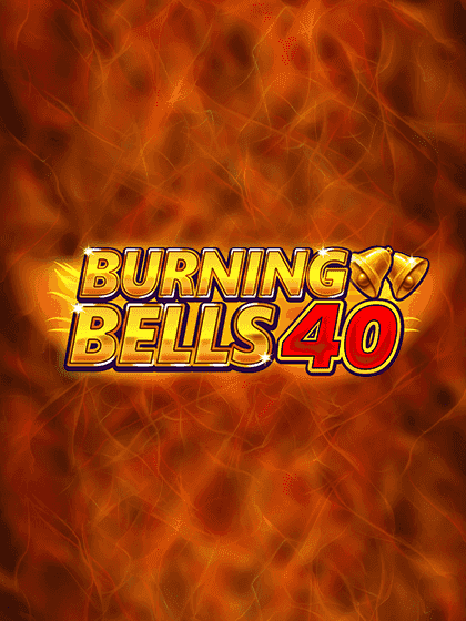 Burning Bells 40