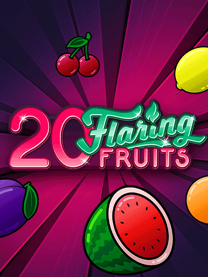 20 Flaring Fruits