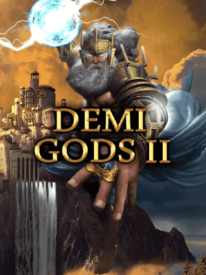Demi Gods 2