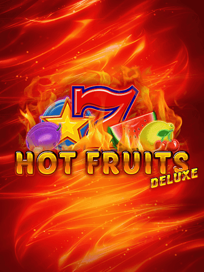 Hot Fruits Deluxe