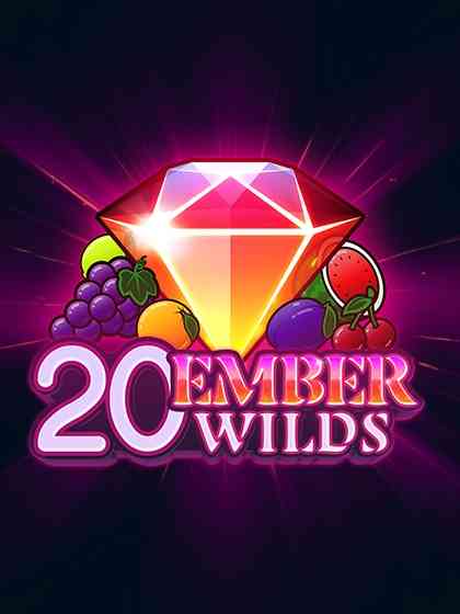 20 Ember Wilds