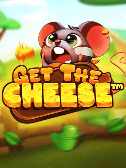 Get the CHEESE