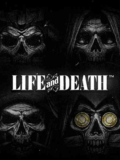 Life and Death