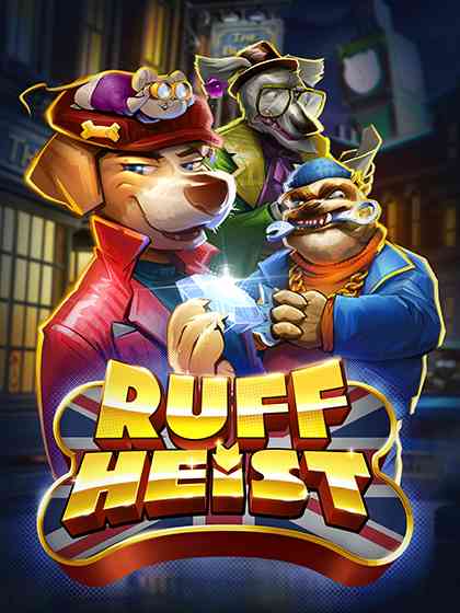 Ruff Heist