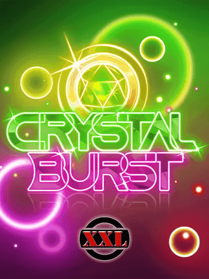 Crystal Burst XXL