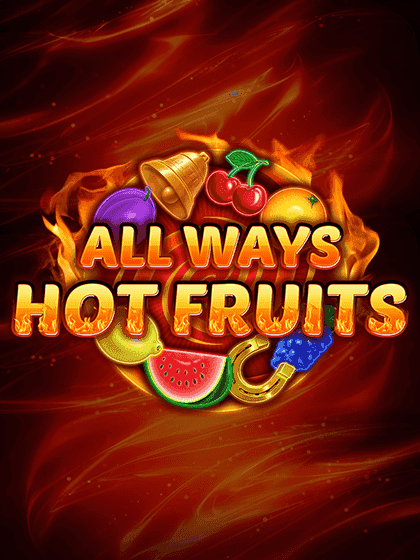 Allways Hot Fruits