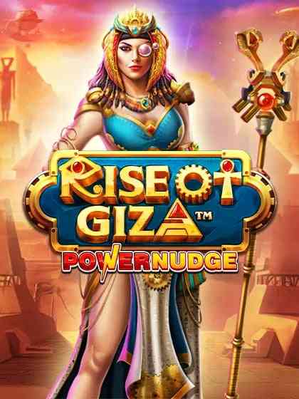 Rise of Giza Powernudge