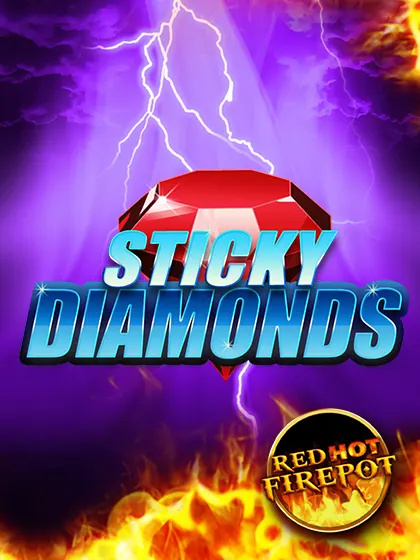 Sticky Diamonds Red Hot Firepot