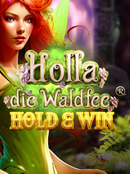 Holla die Waldfee Hold and Win