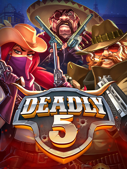 Deadly 5