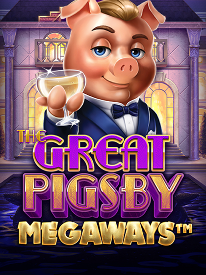 The Great Pigsby Megaways