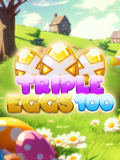 Triple Eggs 100